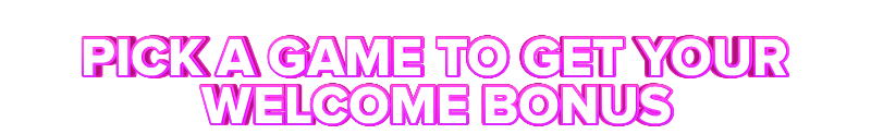 Jackpot Capital PICK A GAME TO GET YOUR WELCOME BONUS